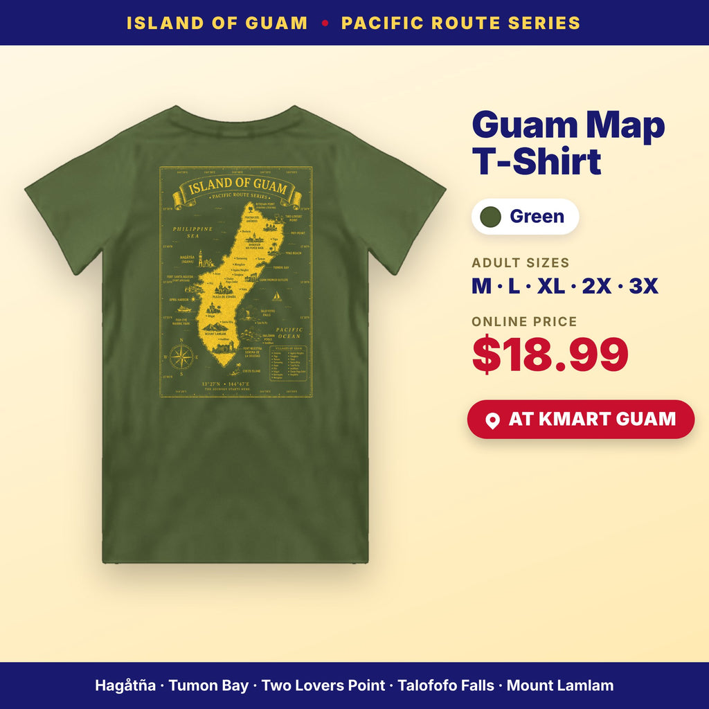 Guam map t-shirt green, adult sizes M–3X, $18.99, available at Kmart Guam